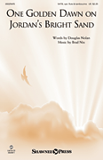 One Golden Dawn on Jordan's Bright Sand SATB choral sheet music cover